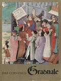 Soltész Elisabeth – Das Corvinus Graduale.