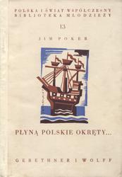 Płyną polskie okręty.