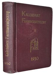 Kalendarz Farmaceutyczny : na rok 1930. Cz. 2.