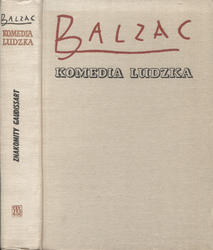 Znakomity Gaudissart; Muza z zaścianka; Stara panna; Gabinet starożytności.