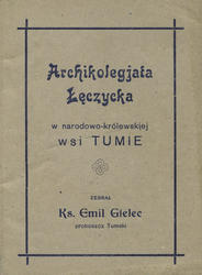 Archikolegjata Łęczycka w narodowo-królewskiej wsi Tumie.
