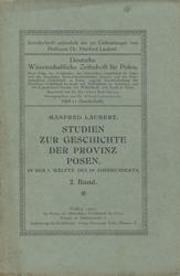 Studien zur Geschichte der Provinz Posen in der 1. Hälfte des 19. Jahrhunderts. Bd. 2.