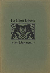 La Città Libera di Danzica.