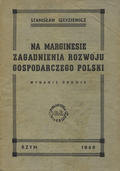 Gryziewicz Stanisław – Na marginesie zagadnienia rozwoju gospodarczego Polski.
