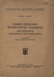Zakres działania województwa śląskiego jako jednostki samorządu terytorialnego.