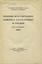 Rocznik statystyczny Kościoła Katolickiego w Polsce. R. 1 (1937).