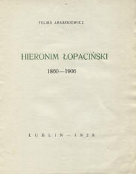 Hieronim Łopaciński : 1860-1906.