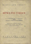 Pétain Philippe – Bitwa pod Verdun.