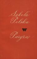 Gruss Noe – Szkoła Polska w Paryżu.
