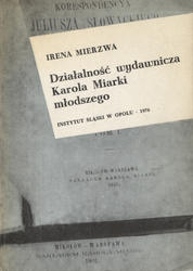 Działalność wydawnicza Karola Miarki młodszego.