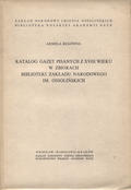 Bułówna Armela – Katalog gazet pisanych z XVIII wieku w zbiorach Biblioteki Zakładu Narodowego im. Ossolińskich.