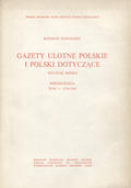 Konrad Zawadzki – Gazety ulotne polskie i Polski dotyczące XVI-XVIII wieku : bibliografia. T. 1-3.