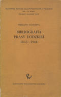 Kaszubina  Wiesława – Bibliografia prasy łódzkiej 1863-1944.