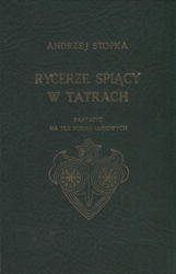 Rycerze śpiący w Tatrach.