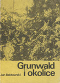 Bałdowski Jan – Grunwald i okolice.