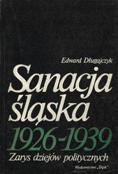 Sanacja śląska 1926-1939.