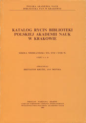 Katalog rycin Biblioteki Polskiej Akademii Nauk w Krakowie. [T. 2], cz. 1.