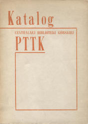 Katalog Centralnej Biblioteki Górskiej.