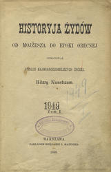Historyja Żydów od Mojżesza do epoki obecnej. T. 1.