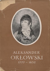 Aleksander Orłowski (1777-1832).