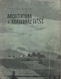 Serafin Stanisław – Architektura i krajobraz wsi.
