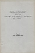 Waldo Artur Leonard – Teofila Samolińska, matka Związku Narodowego Polskiego w Ameryce.