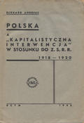Niezbrzycki Jerzy – Polska a „kapitalistyczna interwencja” w stosunku do Z.S.R.R. : 1918-1920.