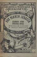 Gątarski Stefan Ludwik – Pod mianem Judasza.