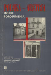 Polska - Austria : drogi porozumienia.