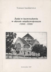 Żydzi w Inowrocławiu w okresie międzywojennym (1919-1939).