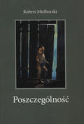 Mielhorski Robert – Poszczególność.