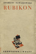 Nowakowski Zygmunt – Rubikon.