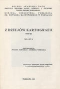 Z dziejów kartografii. T. 3.