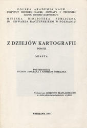 Z dziejów kartografii. T. 3.