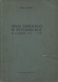 Łojek Jerzy – Misja Debolego w Petersburgu w latach 1787-1792.
