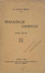 Rekolekcje chorych. Cz. 2.