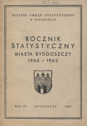 Rocznik Statystyczny Miasta Bydgoszczy. R. 3 (1960-1962).