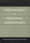 Faschismus - Nationalsozialismus.