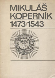 Výstava Mikuláš Koperník 1473-1543.