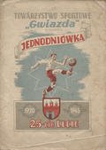 Towarzystwo Sportowe „Gwiazda” Bydgoszcz : 25-cio lecie : 1920-1945 : jednodniówka.
