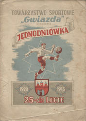 Towarzystwo Sportowe „Gwiazda” Bydgoszcz : 25-cio lecie : 1920-1945 : jednodniówka.