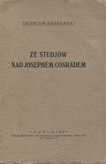 Grabowski Zbigniew – Ze studjów nad Josephem Conradem.