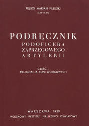 Podręcznik podoficera zaprzęgowego artylerii. Cz. 1