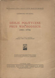 Dzieje polityczne Prus Wschodnich (1621-1772).