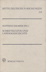 Schriftkultur und Landesgeschichte