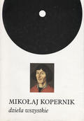Kopernik Mikołaj – Pisma pomniejsze.