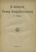 Z dziejów prasy socjalistycznej w Polsce.