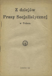 Z dziejów prasy socjalistycznej w Polsce.