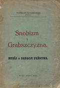 Paciorkowski Stanisław – Snobizm i grabszczyzna.