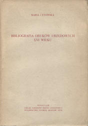 Bibliografia druków urzędowych XVI wieku.